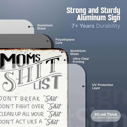 ❤️"Mom’s Shit List" Funny Metal Sign – Sarcastic Tin Plaque for the Queen of the House