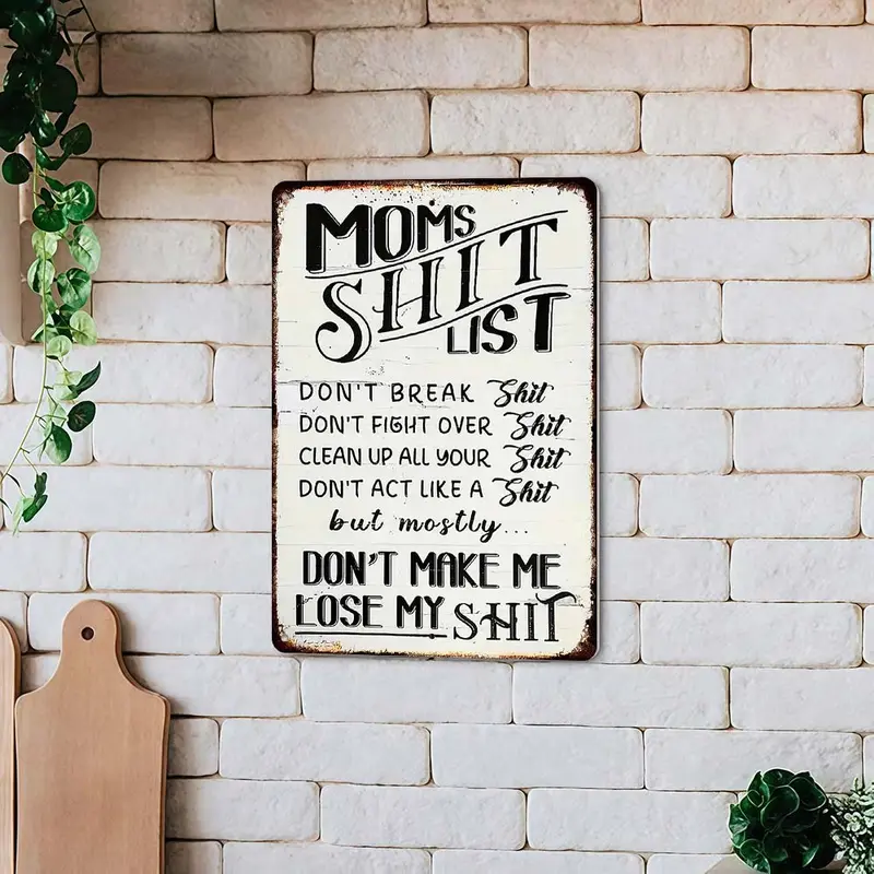❤️"Mom’s Shit List" Funny Metal Sign – Sarcastic Tin Plaque for the Queen of the House