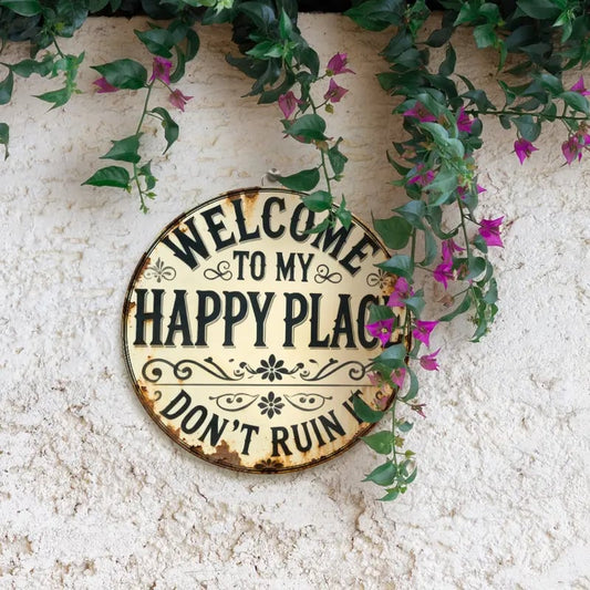 'WELCOME TO MY HAPPY PLACR"-Wall Decor Metal Sign