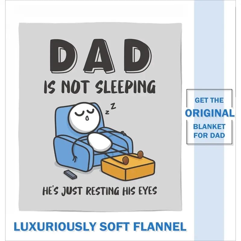 🔥Father’s Day 60% Off🔥Dad Is Not Sleeping Funny Flannel Blanket