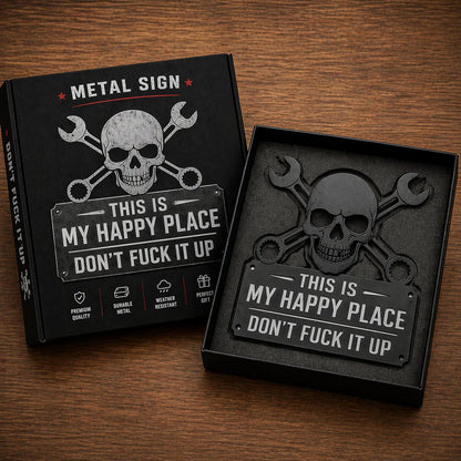 💀🛠️"This Is My Happy Place" Metal Wall Art Sign🔥