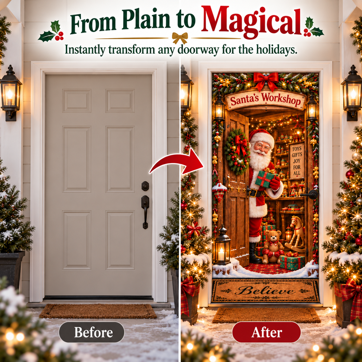 Before and after showing a plain door transformed with a Santa's Workshop Christmas door cover